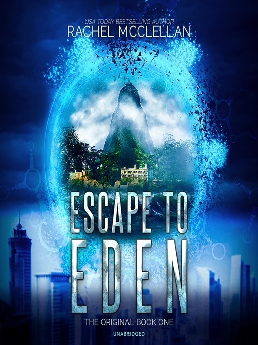 Title details for Escape to Eden by Rachel McClellan - Wait list